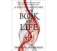 The Book of Life: (All Souls 3) Harkness, Deborah (Auteur)