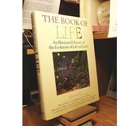The Book of Life: An Illustrated History of the Evolution of Life on Earth
