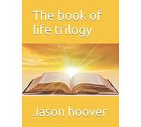 The Book Of Life Trilogy