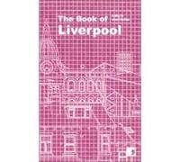 The Book of Liverpool Eleanor Rees, Roger McGough (Auteur)