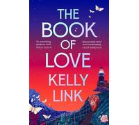 The Book of Love by Link, Kelly [Paperback] NEUF
