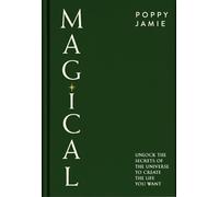 The Book of Magical Living: 8 Secrets to Good Fortune