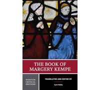 The Book of Margery Kempe: A New Translation, Contexts, Criticism