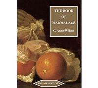 The Book of Marmalade Wilson, C. Anne (Auteur)