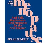 The Book of Menopause Real Talk, Real Science, Real Strategies for the Next Chapter - Oprah Winfrey - Hearst Home - ebook (ePub) - Livre