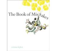 The Book of Mistakes by Corinna Luyken Corinna Luyken (Auteur)