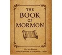 The Book of Mormon: An Inspiring Nineteenth-Century Testament Exploring Ancient American Prophets and Sacred Teachings