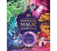 The Book Of Mysteries, Magic, And The Unexplained