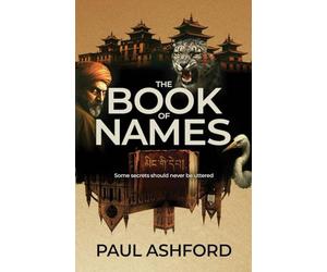 The Book of Names: Some secrets should never be uttered