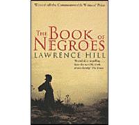 The book of negroes - Lawrence Hill - Black Swan - Poche - Roman