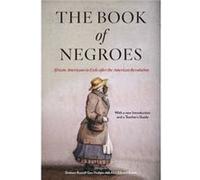The Book of Negroes: African Americans in Exile After the American Revolution