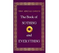 The Book of Nothing and Everything