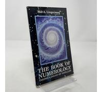 The Book of Numerology: Taking a Count of Your Life