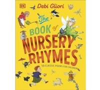 The Book of Nursery Rhymes by Debi Gliori Debi Gliori (Auteur)