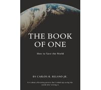 The Book of One: How to Save The World. It is about alleviating poverty but I ended up saving the world after writing it.