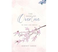 The book of over-love: Do over-love worth?