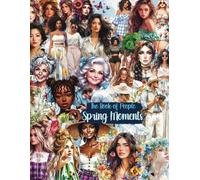 The Book of People: Springtime Moments - A Cut & Collage Collection for scrapbooking junk journaling