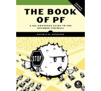 The Book of PF, 4th Edition A No-Nonsense Guide to the OpenBSD Firewall - Peter N.M. Hansteen - No Starch Press - ebook (ePub) - Livre