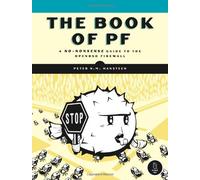 The Book of PF: A No-Nonsense Guide to the OpenBSD Firewall