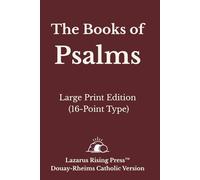 The Book of Psalms: Large Print Edition - Douay-Rheims Catholic Bible (16-Point Font)