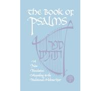 The Book of Psalms: The New Jps Translation According to the Traditional Hebrew Text