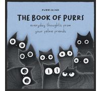The Book of Purrs: Everyday Thoughts from Your Feline Friends