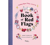 The Book of Red Flags: Dating Signs They Aren't It