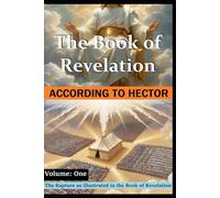 The Book of Revelation: According to Hector