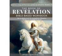 The Book of Revelation I Kids Workbook to Help Children Study and Understand the Bible I Biblical quizzes for kids ages 9 and above: Bible-Based ... For Kids About God, Children's Basic Concepts