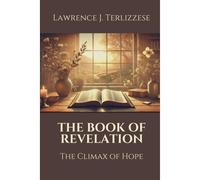 The Book Of Revelation: The Climax Of Hope
