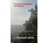 The Book of Revelation Transtheistic: A Poetic Account in Iambic Pentameter