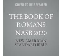 The Book of Romans Nasb 2020
