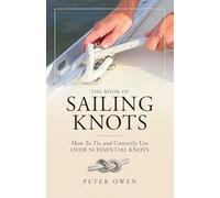 The Book Of Sailing Knots – Globe Pequot Press