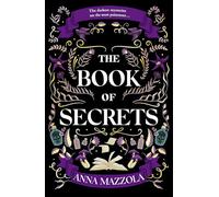 The Book of Secrets by Anna Mazzola Anna Mazzola (Auteur)