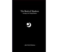 The Book of Shadows: Learning to See Through Darkness