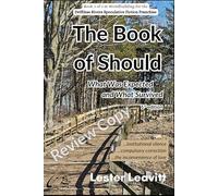 The Book of Should: What Was Expected and What Survived