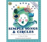 The Book of Simple Songs and Circles John M. Feierabend (Auteur)