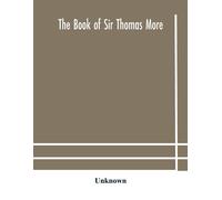 The Book Of Sir Thomas More