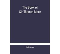 The Book Of Sir Thomas More
