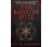 The Book Of Spite: A Collection Of Extreme Horror Stories