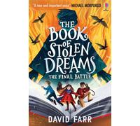 The Book of Stolen Dreams: The Final Battle - David Far - Usborne Publishing - ebook (ePub) - Livre