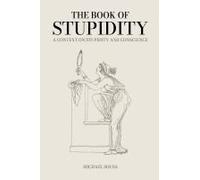 The Book Of Stupidity