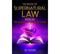 The Book of Supernatural Law: The Legend of Watson House