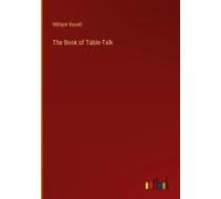 The Book Of Table-Talk