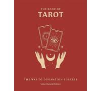The Book of Tarot: The Way to Divination Success