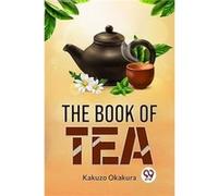 The Book of Tea - Kakuzo Okakura - Double 9 Books LLP - Livre en Anglais - Paperback Kakuzo OkakuraKakuzo Okakura (Auteur)