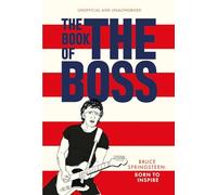The Book of The Boss: Empowering words of wisdom from Bruce Springsteen