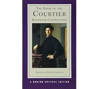 The Book of the Courtier: The Singleton Translation