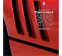 The Book of the Ferrari 288 Gto Joe Sackey (Auteur)