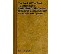 The Book of the Goat H. S. Holmes Pegler (Auteur)